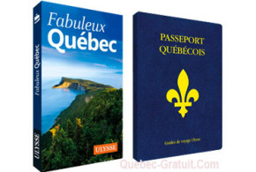 Fabuleux Québec et Passeport québécois