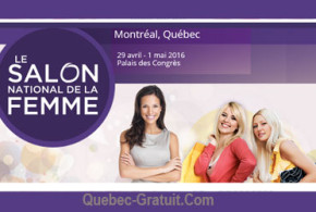 Billets pour le Salon national de la femme à Montréal