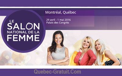 Billets pour le Salon national de la femme à Montréal