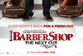 Billets pour la 1ère du film Barbershop: The Next Cut