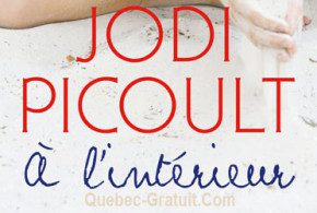 Exemplaire du roman « À l`intérieur » Jodi Picoult
