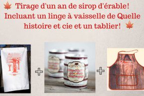1 an de sirop d'érable + un linge à vaisselle
