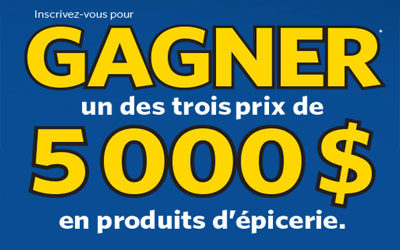 5000$ pour des produits d'épicerie