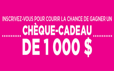 Chèque-cadeau de 1000 $