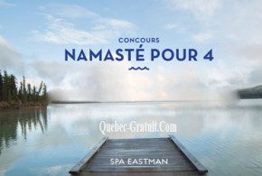 Forfait Namasté de 3000$ au spa Eastman