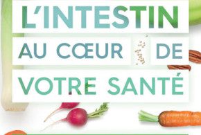 Livre «L'intestin au coeur de votre santé»