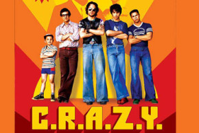 Billets pour voir le film C.R.A.Z.Y.