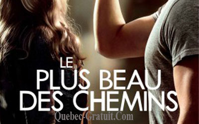 le plus beau des chemins film