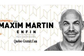 Billets pour l'un des spectacle de Maxim Martin