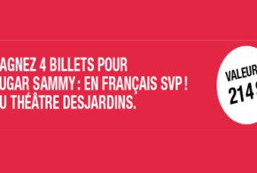 Billets pour le spectacle d'humour de Sugar Sammy