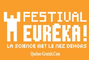 Journée complète au Festival Eurêka!
