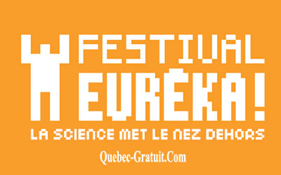 Journée complète au Festival Eurêka!