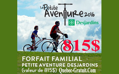 Forfait Familial - Petite Aventure Desjardins