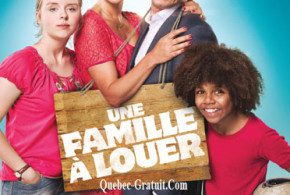 Billets pour la 1ère du film Une famille à louer