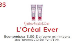 3$ de rabais sur un produit L’Oréal Ever