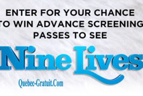 Billets pour l'avant-première du film Nine Lives