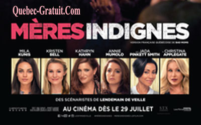 Billets pour la 1ère du film Mères indignes