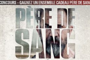 Ensemble cadeau du film Père de sang
