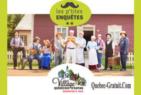 Forfait de 500 $ au Village Québécois d'Antan