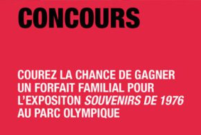 Forfait familial pour l'exposition Souvenirs de 1976