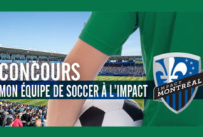Match de l'Impact de Montréal pour votre équipe de soccer