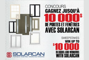 10000 $ de portes et fenêtres avec Solarcan
