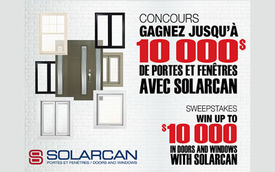 10000 $ de portes et fenêtres avec Solarcan