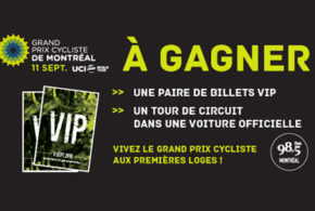 Billets VIP pour le Grand Prix Cycliste de Montréal