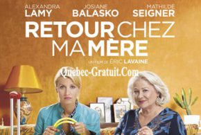 Billets pour la 1ère du film Retour chez ma mère