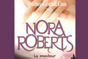 Livre Le Menteur de Nora Roberts