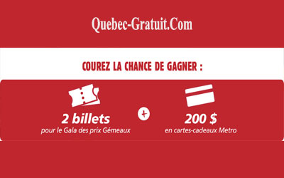 Billets pour le Gala des prix Gémeaux et 200$ Métro