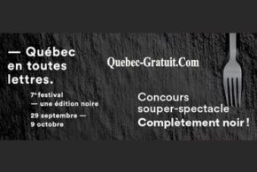 Concours gagnez un Souper-spectacle complèment noir