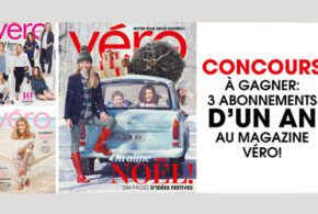 Concours gagnez des Abonnements d'un an au magazine VÉRO
