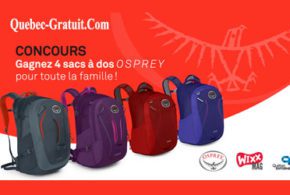 Concours gagnez l'un des 4 sacs à dos Osprey