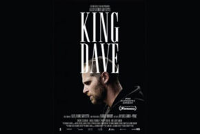 Concours gagnez un DVD gratuit du film King Dave