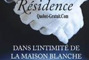 Concours gagnez un Livre « La résidence, dans l'intimité de la Maison Blanche »
