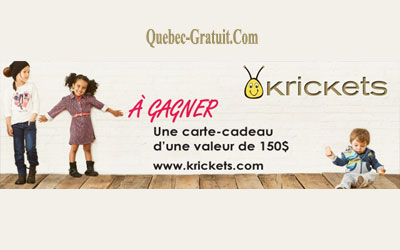 Concours gagnez une Carte cadeau Krickets de 150$