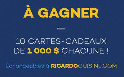 Concours gagnez 10 cartes-cadeaux de 1000$ Ricardo cuisine