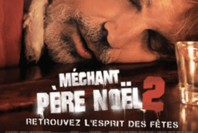 Concours gagnez des Billets pour la 1ère du film Méchant Père Noël 2