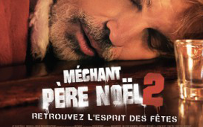 Concours gagnez des Billets pour la 1ère du film Méchant Père Noël 2