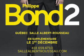 Concours gagnez des billets pour le spectacle de Philippe Bond 2