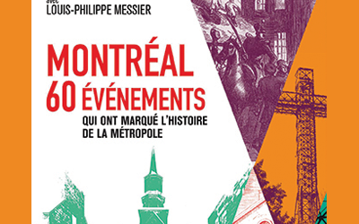 Concours gagnez des livres Montréal 60 événements de Gilles Proulx