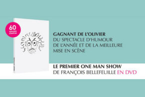 Concours gagnez un DVD du spectacle de François Bellefeuille