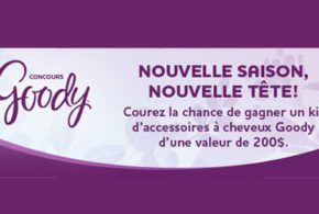 Concours gagnez un Ensemble cadeau Goody Ouchless de 200 $
