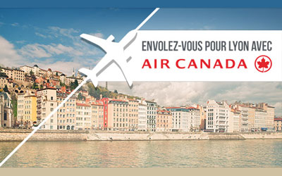 Concours gagnez un Voyage pour Lyon sur les ailes d'Air Canada