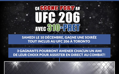 Concours gagnez un Voyage pour le UFC 206 à Toronto