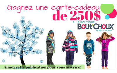 Concours gagnez un certificat-cadeau Bout'choux de 250$