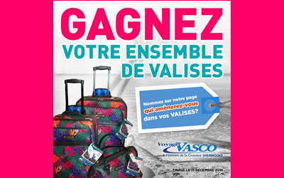 Concours gagnez un ensemble de valises Voyage Vasco