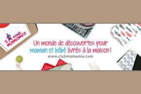 Concours gagnez une Boîte Découverte du Club Mamamia