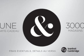 Concours gagnez une Carte cadeau Ivanhoé Cambridge de 5000$